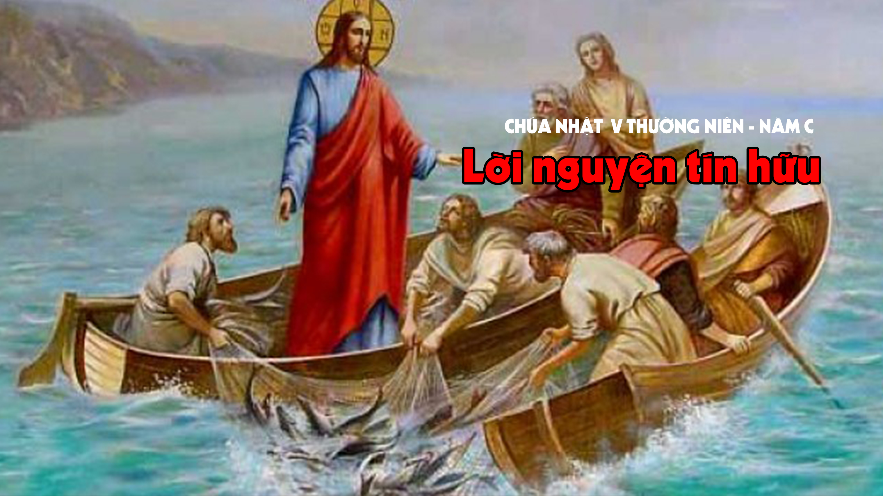 Lời nguyện tín hữu - Chúa nhật V thường niên - năm C